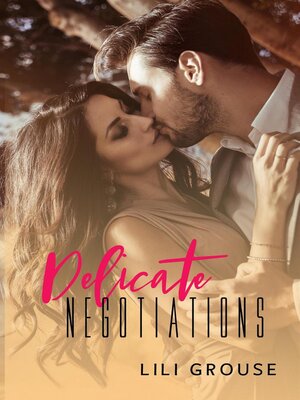 cover image of Delicate Negotiations